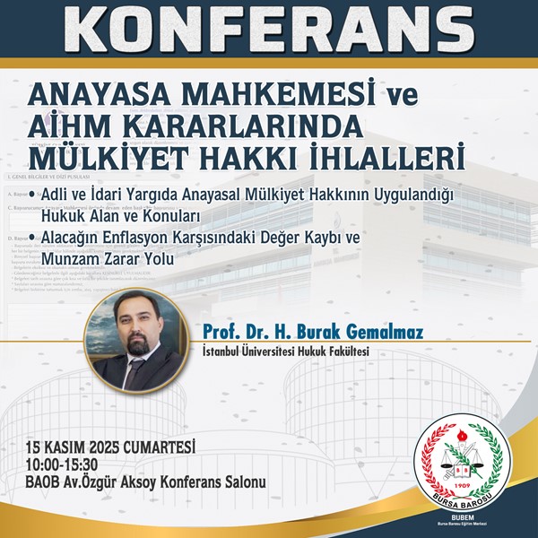 KONFERANS "Anayasa Mahkemesi ve Aihm Kararlarında Mülkiyet Hakkı İhlalleri"